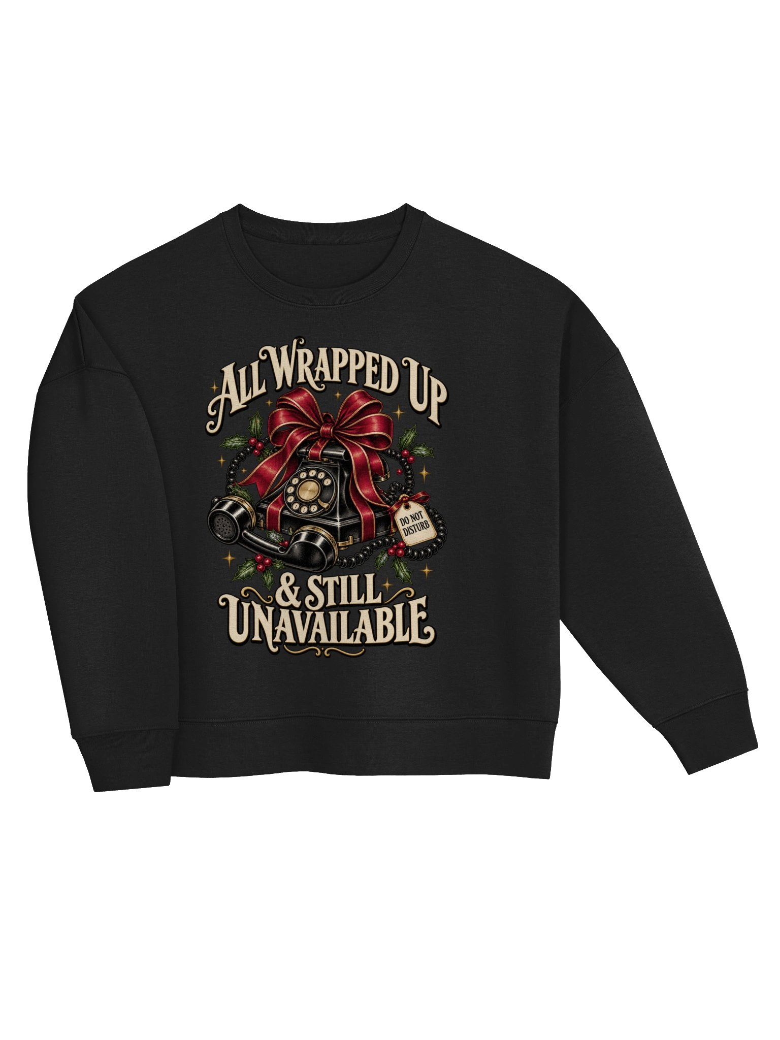 All Wrapped Up & Still Unavailable – Organic Christmas Sweatshirt product image (3)