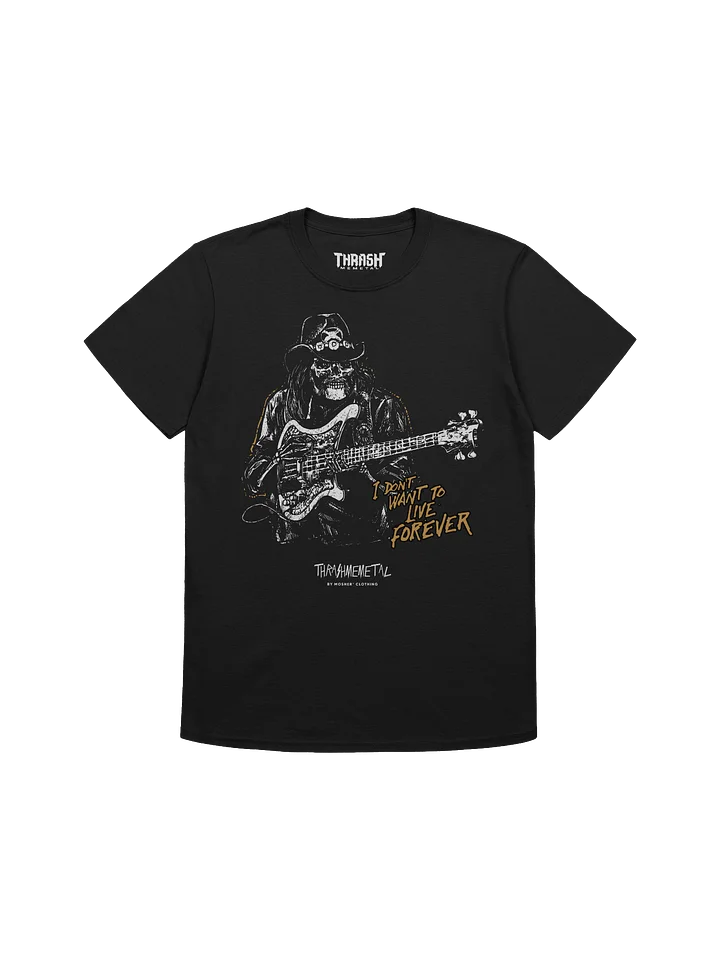 I DON'T WANT TO LIVE FOREVER product image (1)