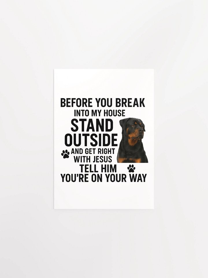 Rottweiler - Before You Break Into My House, Get Right With Jesus Tell Him You're On Your Way product image (9)