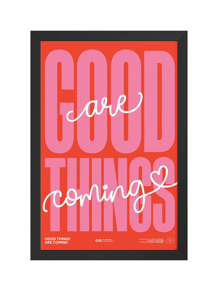 "GOOD THINGS ARE COMING" Typography Framed Poster product image (1)