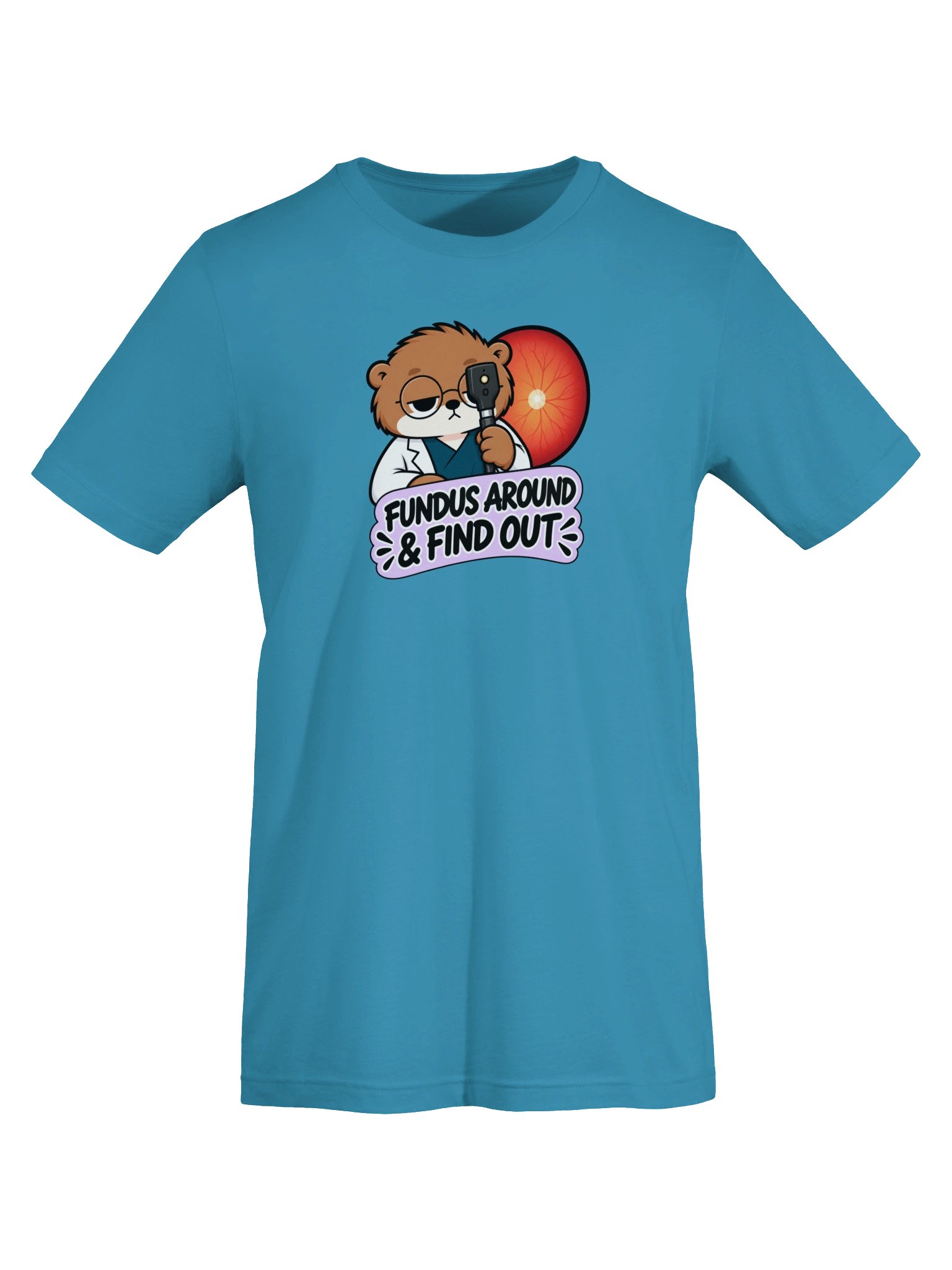 Sleepy Optometrist Fundus Around & Find Out T-Shirt product image (7)