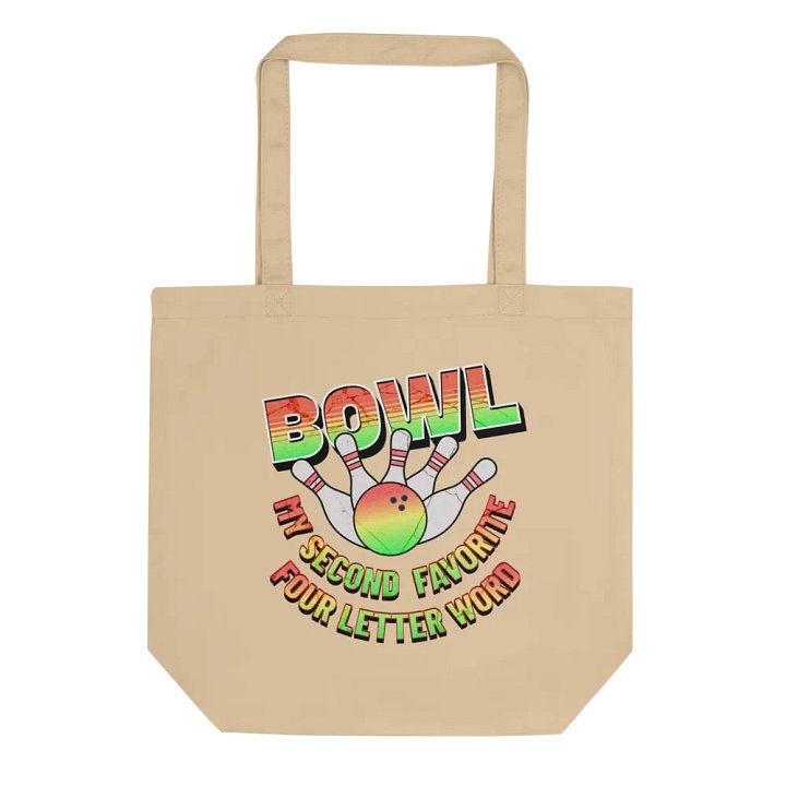 Bowl My Second Favorite Four Letter Word Bowling Strike Style Eco Tote Bag product image (1)