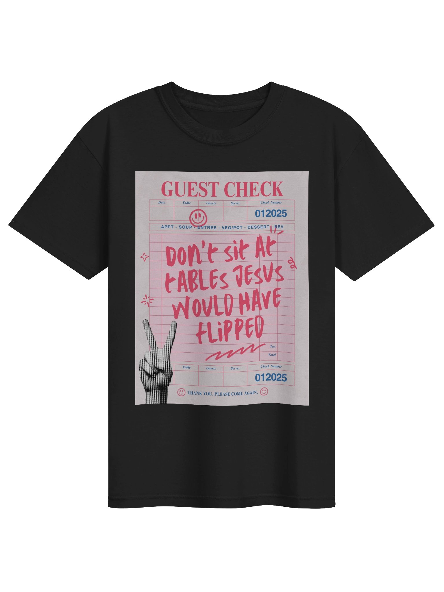 Don't Sit at Tables Jesus Would Have Flipped || Unisex T-Shirt product image (1)