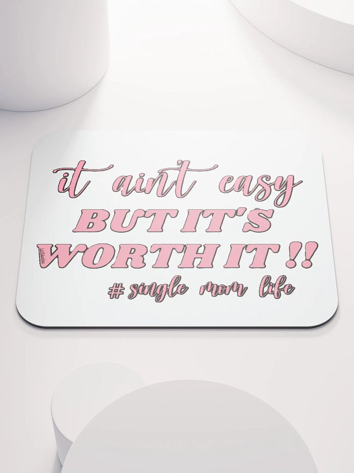 IT AIN'T EASY BUT IT'S WORTH IT!! product image (1)