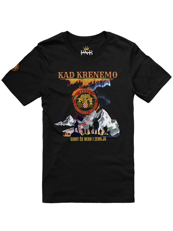 Pauci ,Oluja slogan Kad krenemo Gorit će nebo i zemlja T-Shirt product image (2)