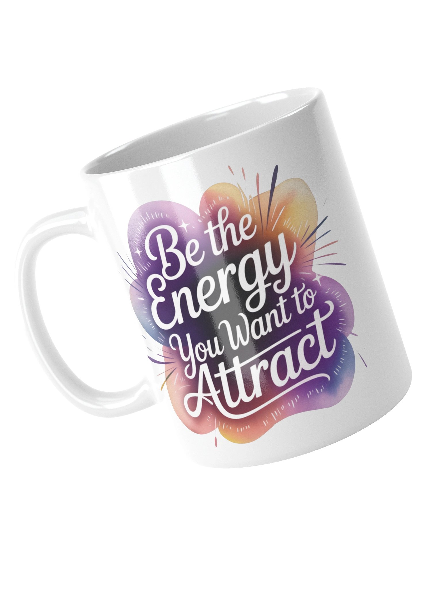 Be The Energy You Want To Attract Motivational Mug product image (5)