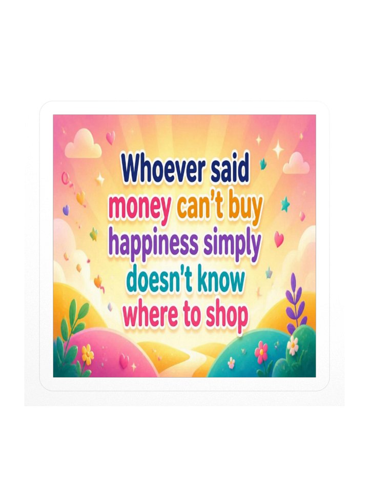 "Money" Can’t Buy Happiness Sticker product image (1)