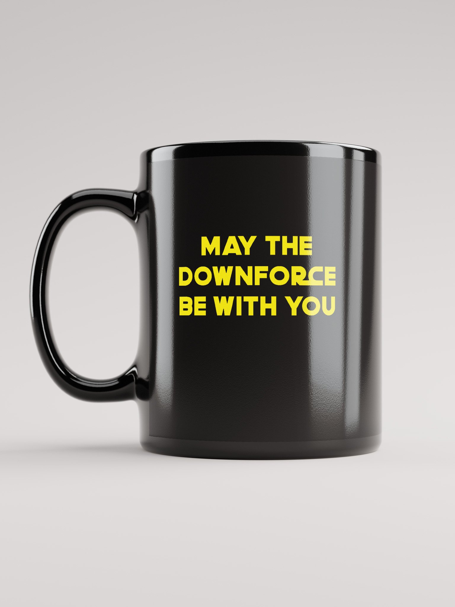 MAY THE DOWNFORCE BE WITH YOU product image (2)
