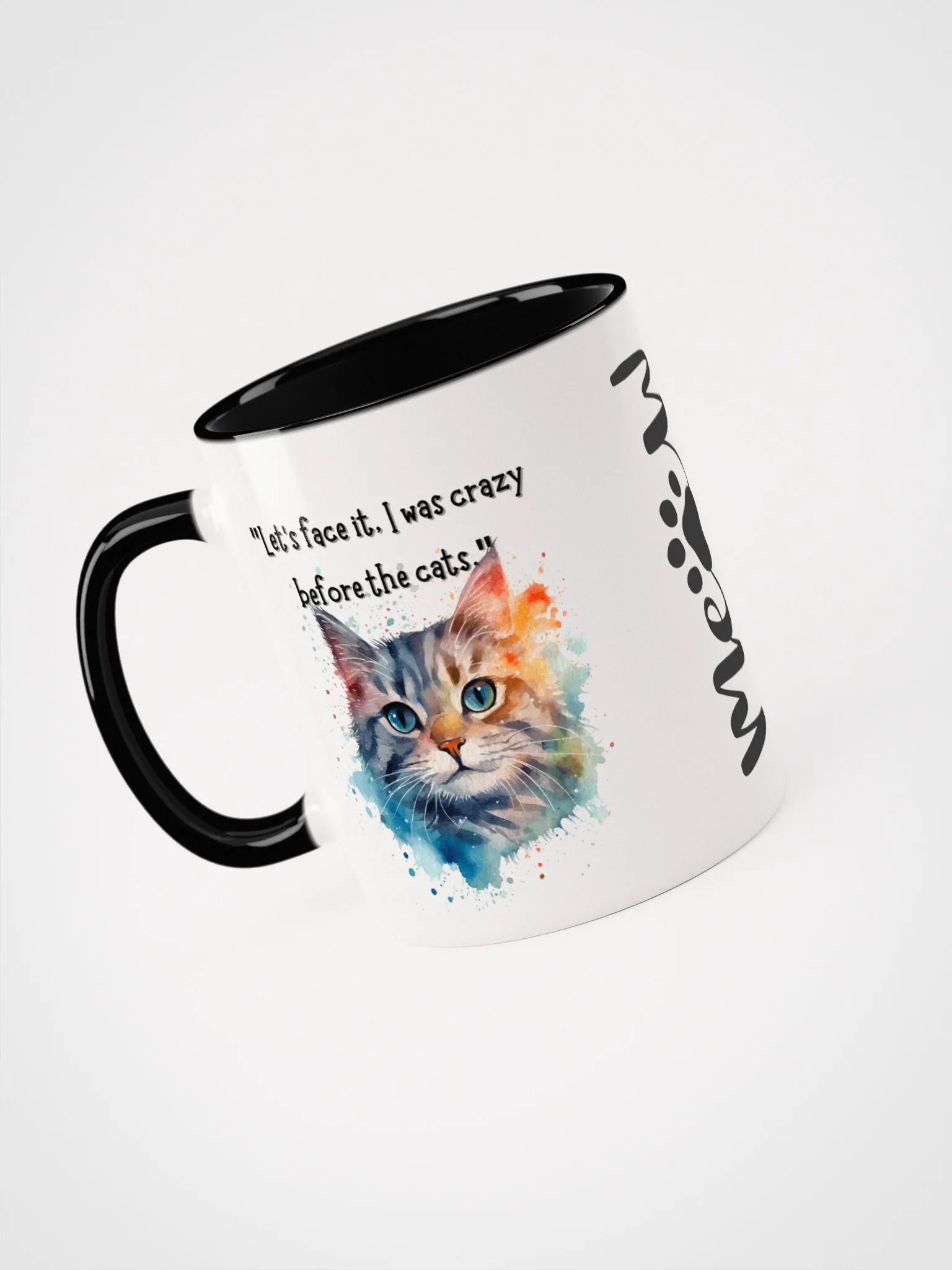 Meow Crazy Before Cats Ceramic Mug product image (4)