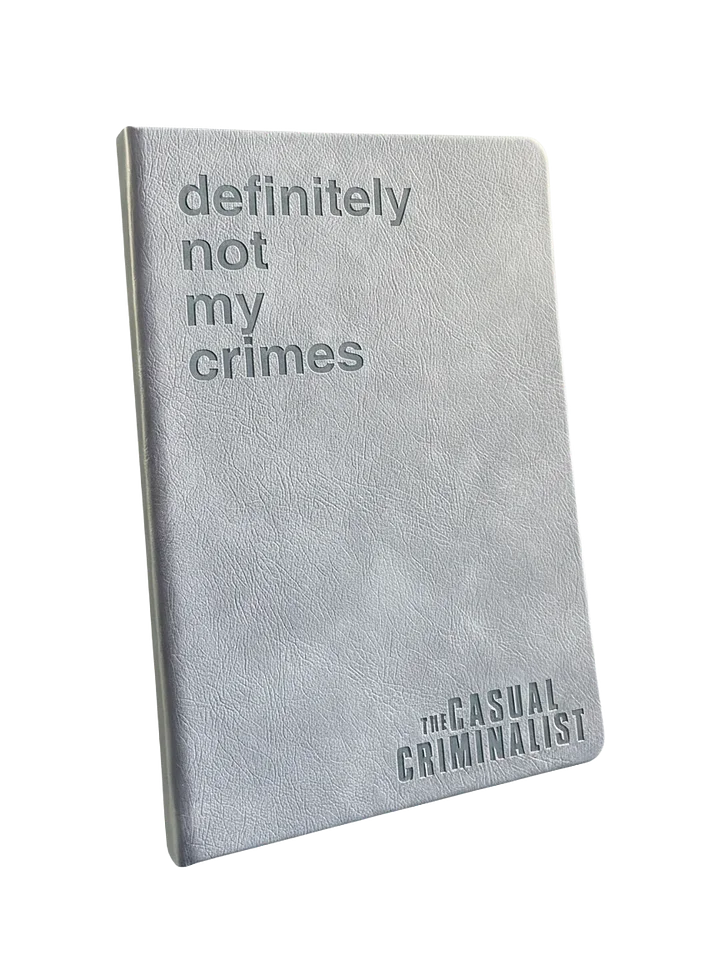"Don't Write Down Your Crimes" Notebook (SIGNED) - EU Shipping product image (1)