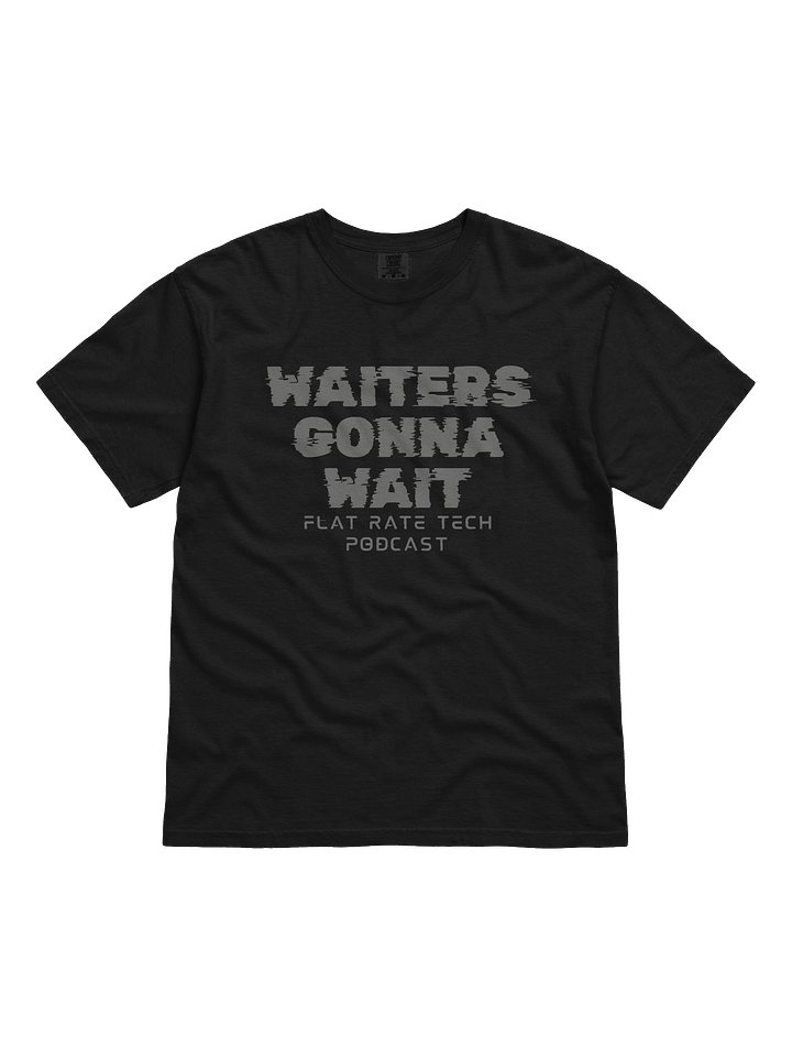 Waiters Gonna Wait product image (1)