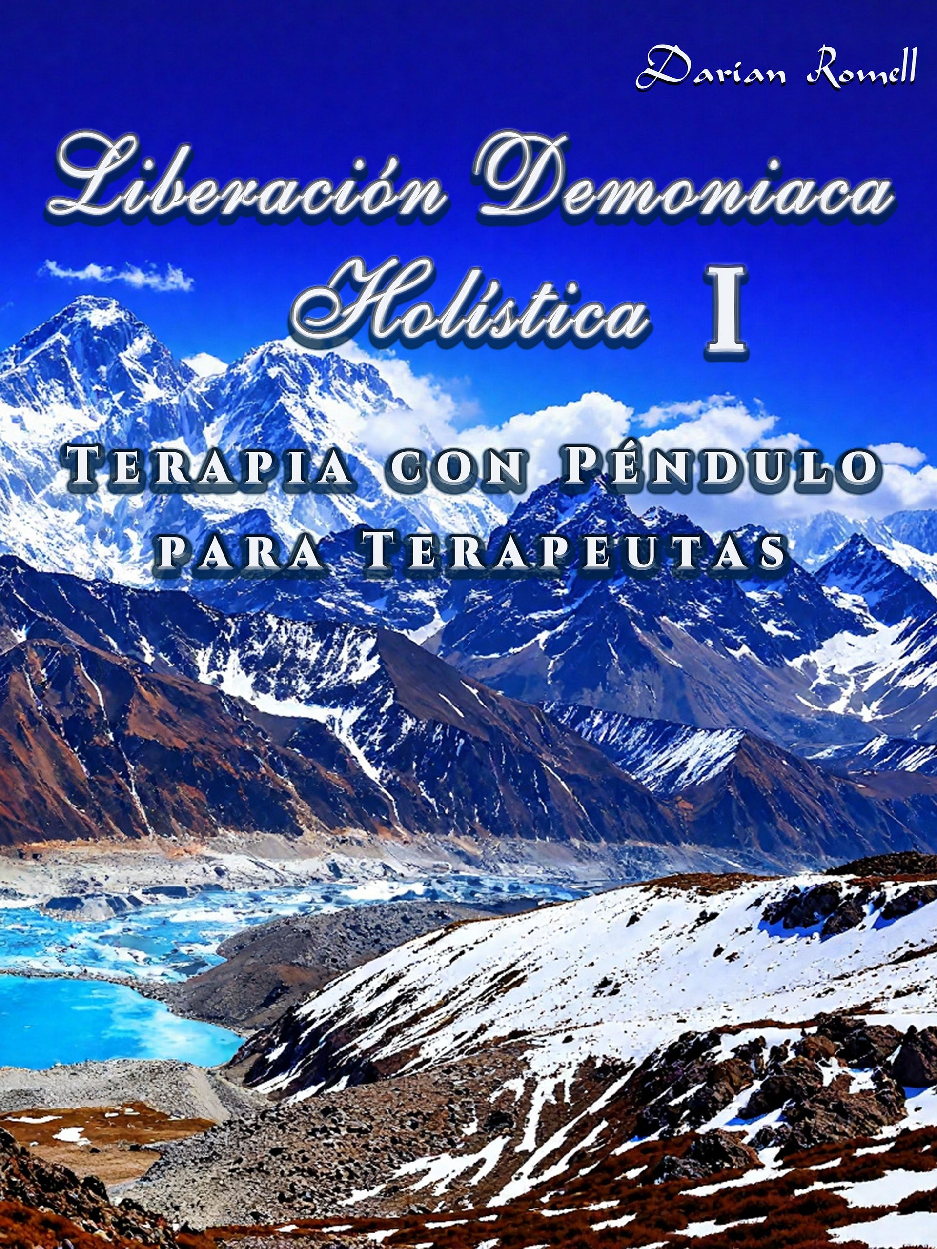 Liberación Demoniaca Holística I: Terapia con Péndulo para Terapeutas product image (1)