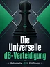 Die Universelle d6-Verteidigung: Beherrsche JEDE Eröffnung mit einer einzigen Idee