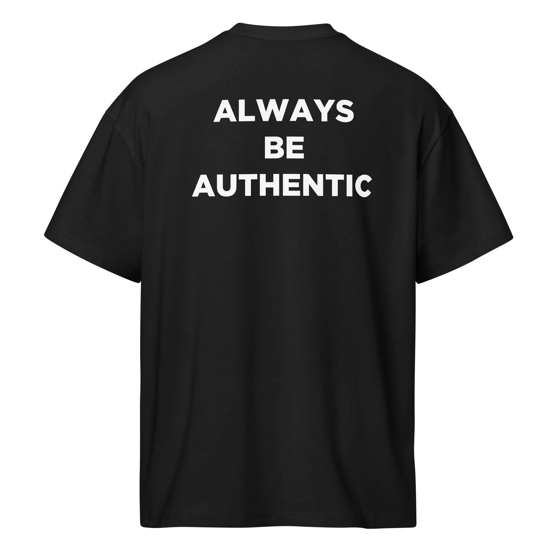 Always Be Authentic T-Shirt product image (1)