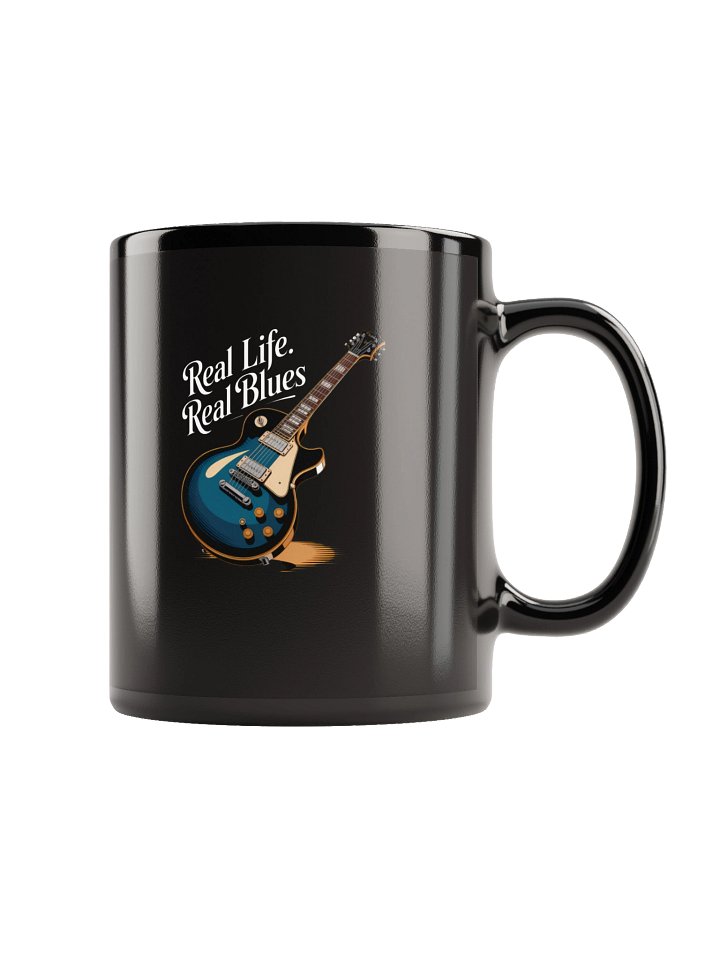 Real Life, Real Blues – Black Glossy Mug (The Slogan Series) product image (1)