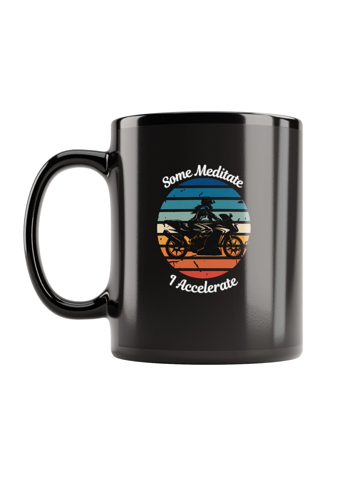 “Some Meditate, I Accelerate” – Mug for Fierce Female Riders product image (11)