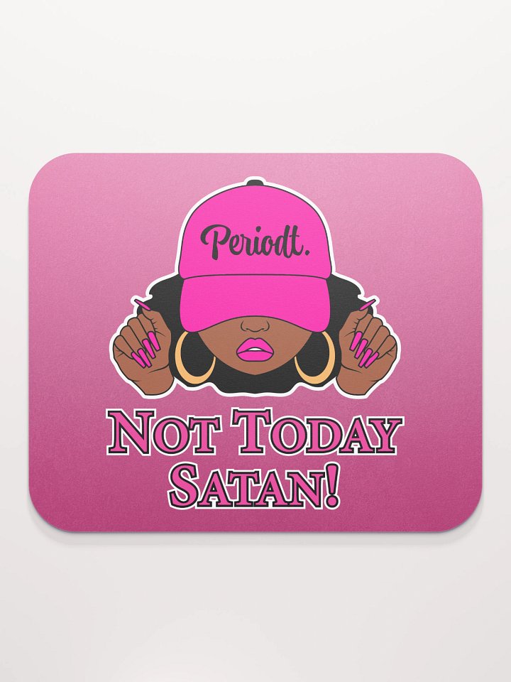 Not Today Satan V1, Pink Mouse Pad product image (2)