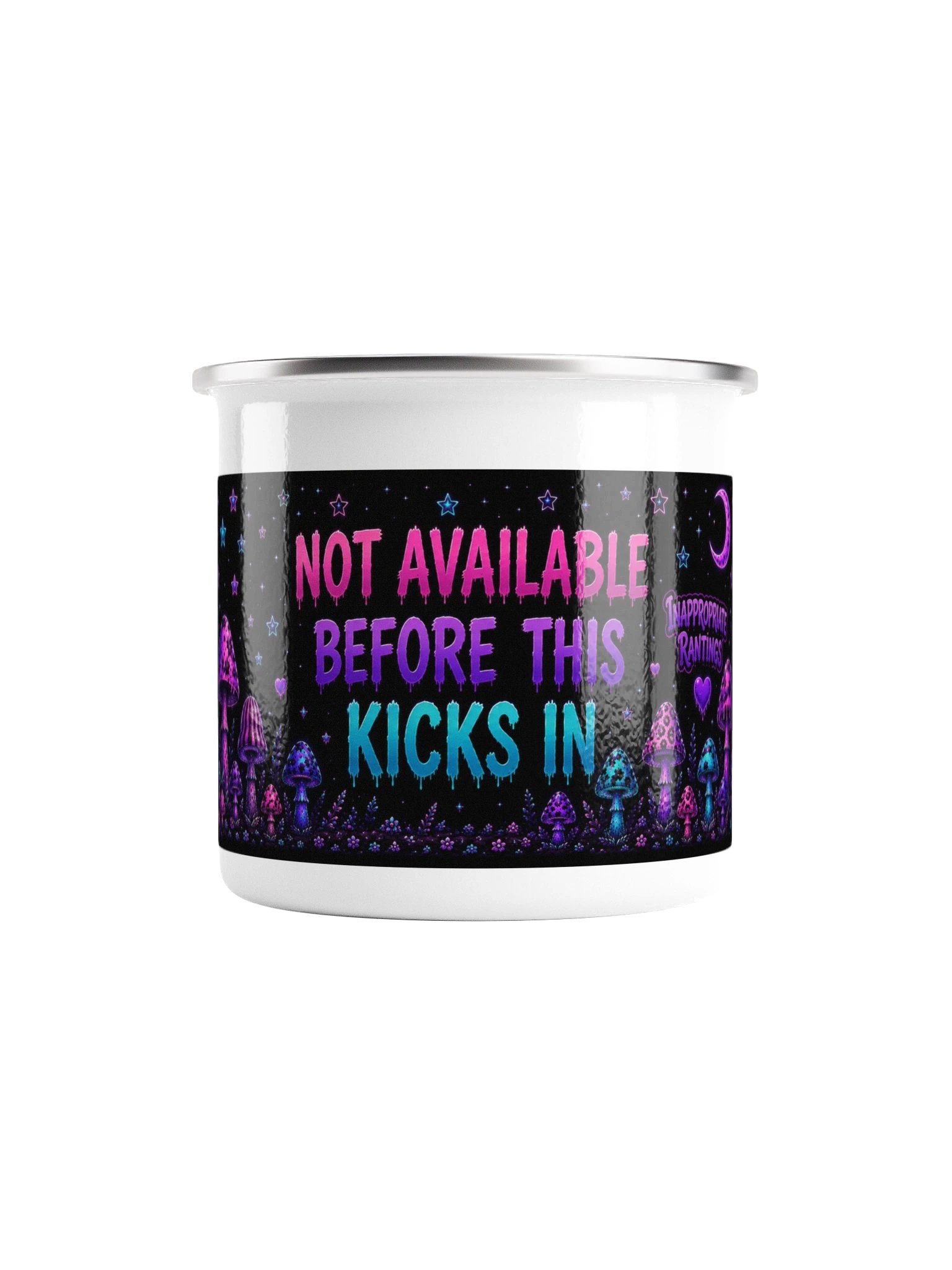 Not Available Before This Kicks In Enamel Mug product image (2)
