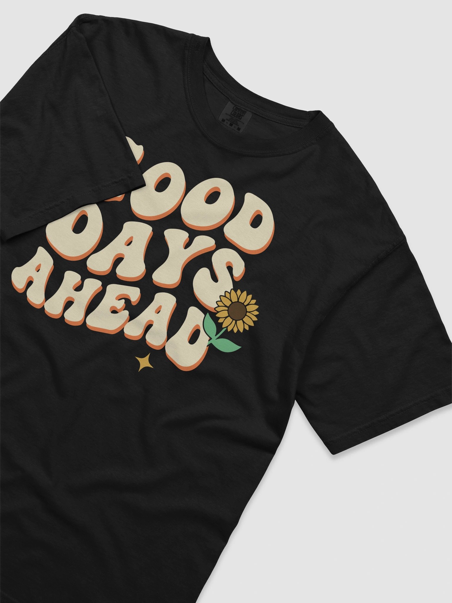Good Days Ahead Sunflower Tee product image (97)