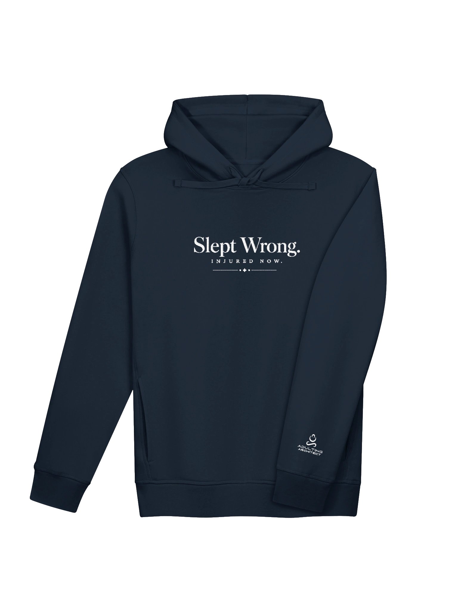 "Slept Wrong. Injured Now." — Unisex Organic Side Pocket Hoodie product image (3)