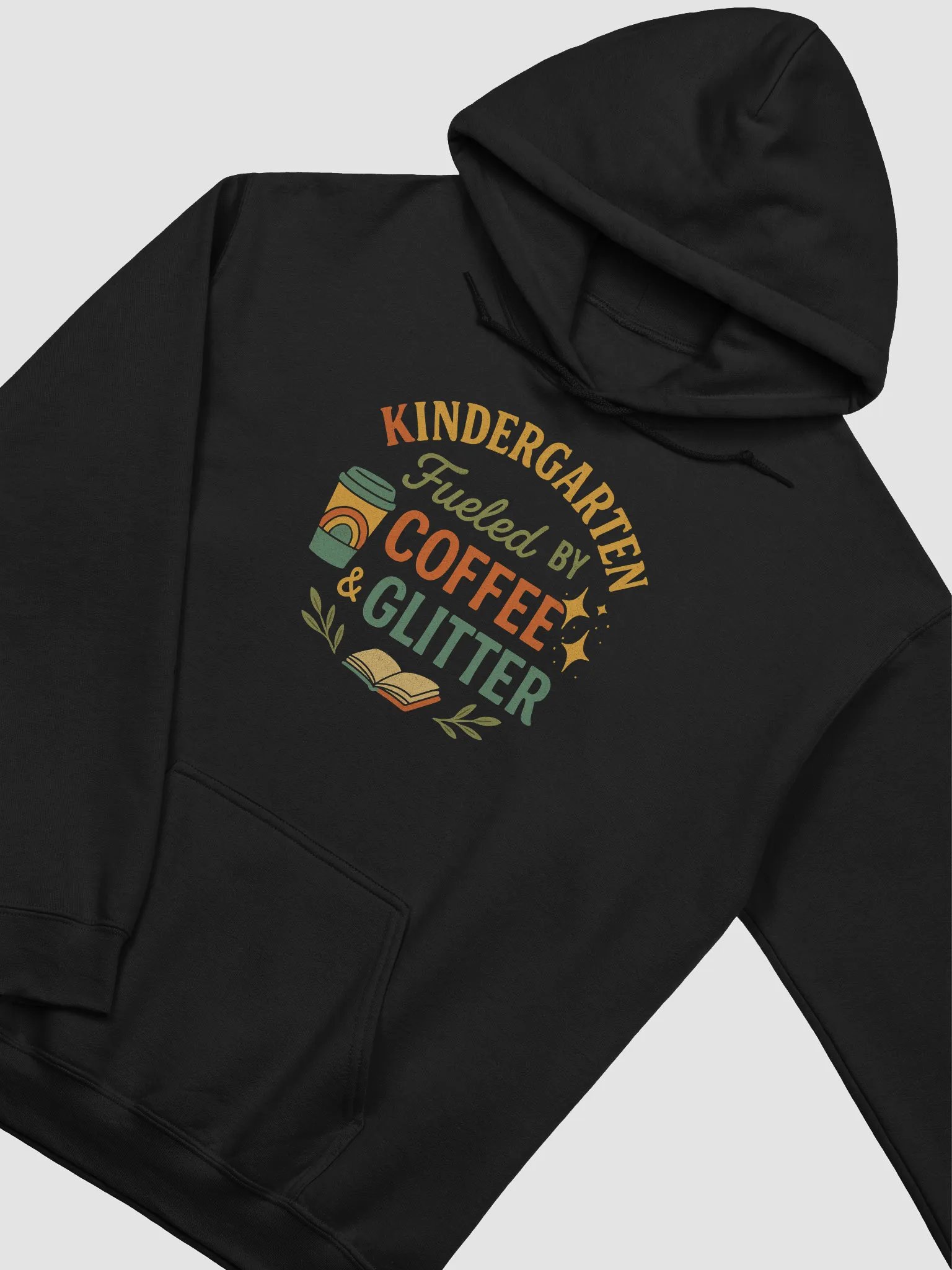 Kindergarten Fueled by Coffee & Glitter Hoodie – Comfy Teacher Pullover product image (25)