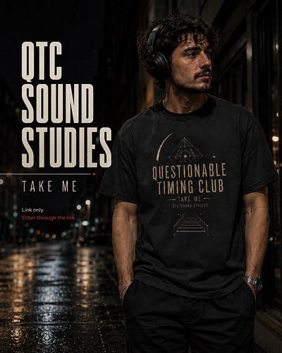 QTC SOUND STUDIES / TAKE ME

Link-only.

Not on the main shelf.
Not for background noise.

Front says the question.
Back keep...
