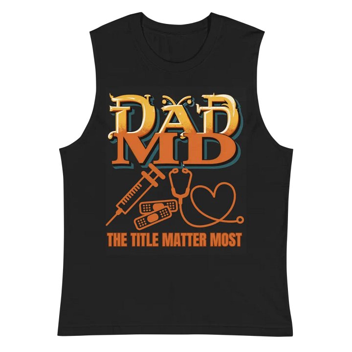 stethoscope, syringe, band aid and DAD MD Muscle Tank product image (3)