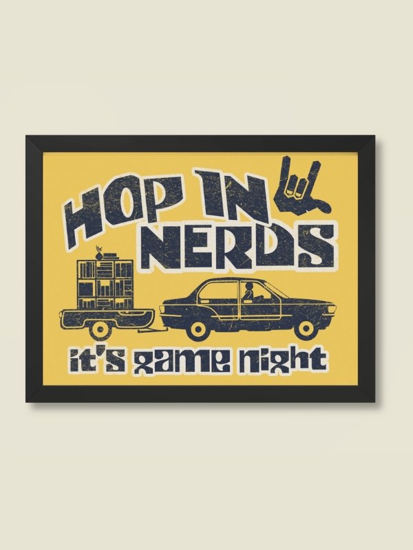Hop In Nerds It's Game Night Board Game Room Poster - FRAMED product image (1)