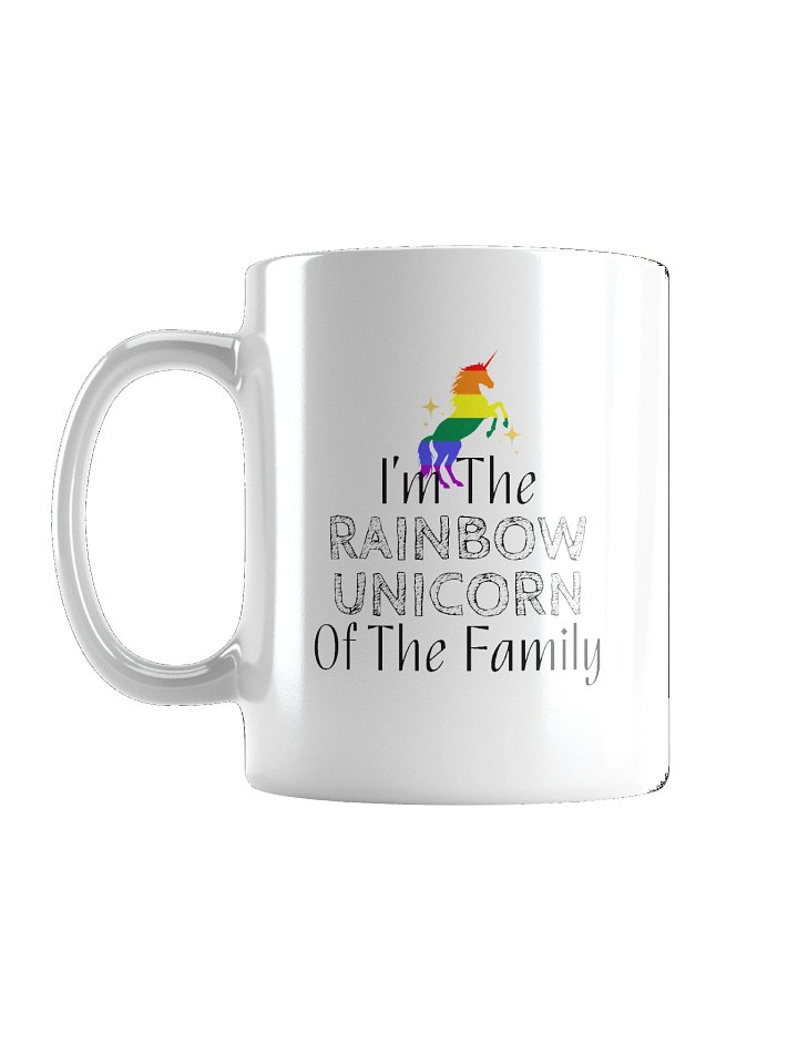 I'm The Rainbow Unicorn Of The Family Mug product image (2)