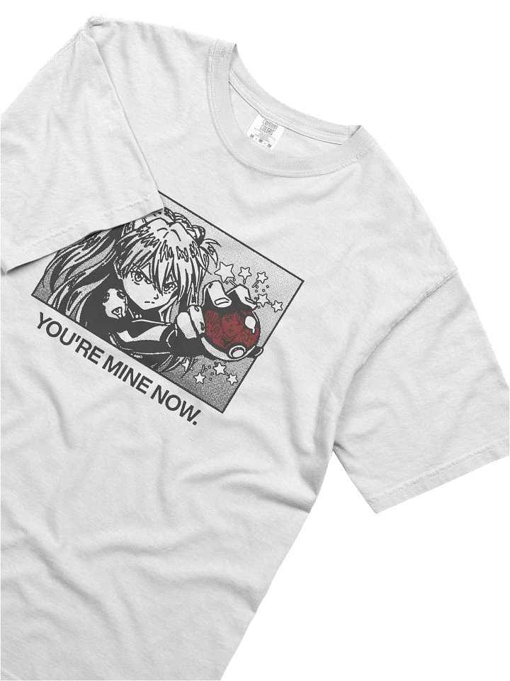 YOU'RE MINE NOW ! T-shirt. white vers. product image (1)