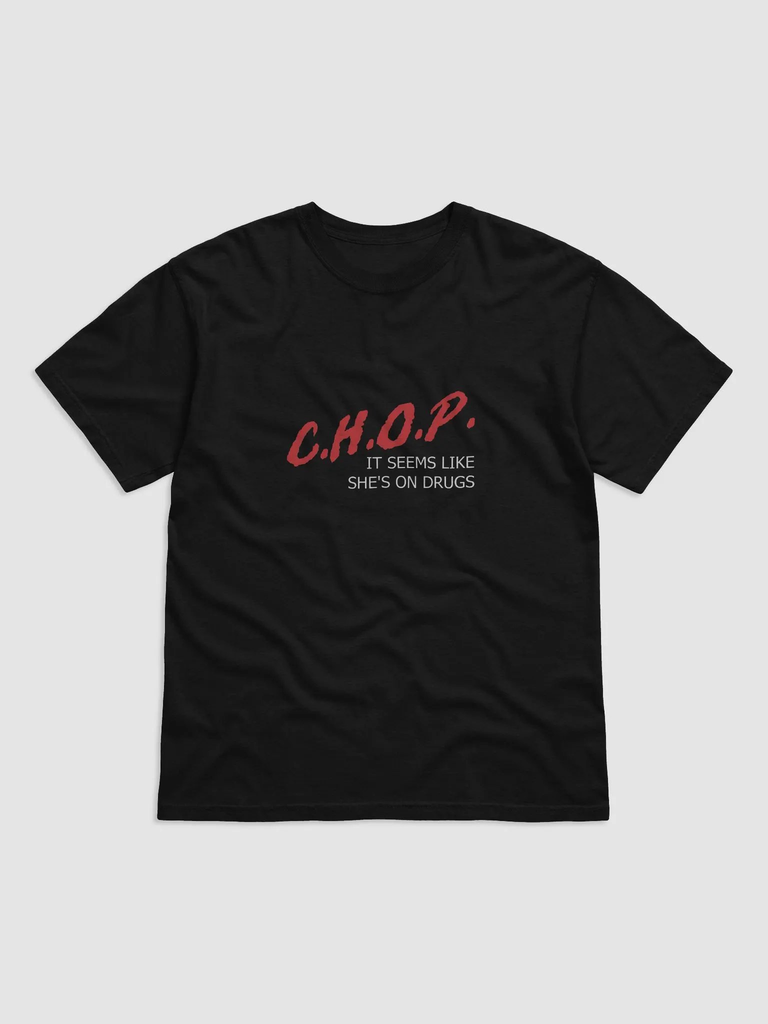 CHOP D.A.R.E. shirt product image (1)