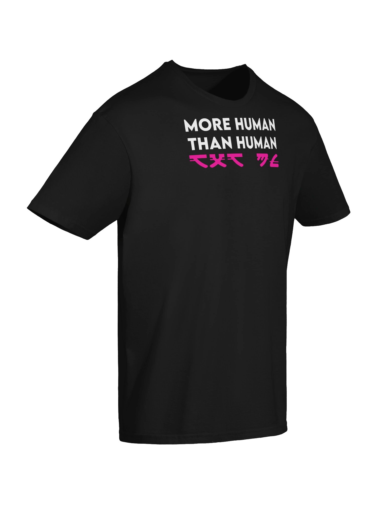 MORE HUMAN THAN HUMAN T-Shirt product image (6)