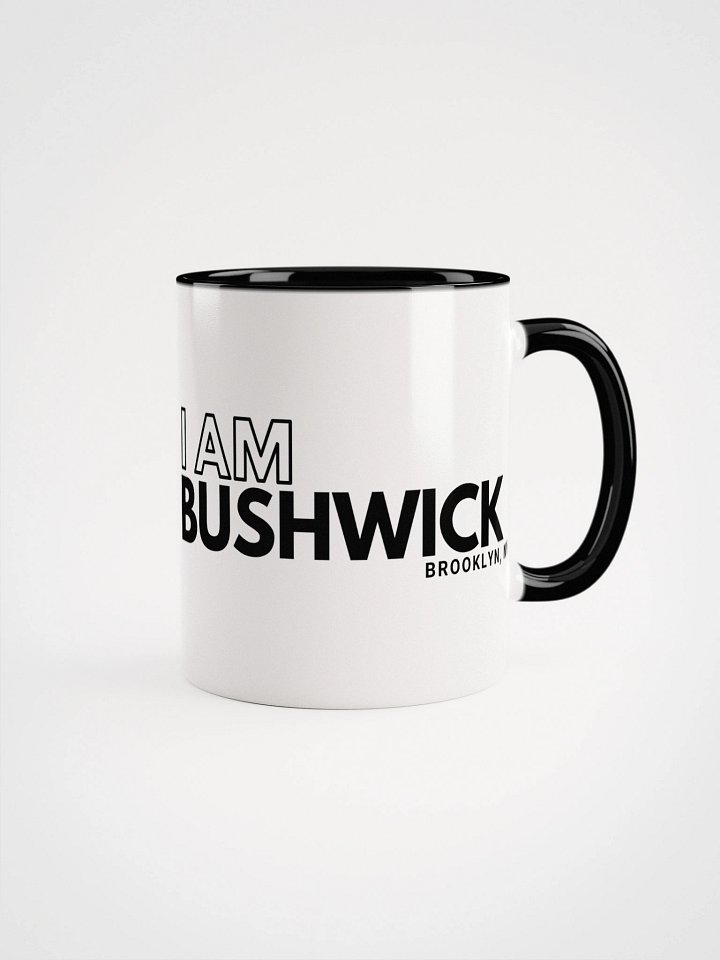 I AM Bushwick : Ceramic Mug product image (8)