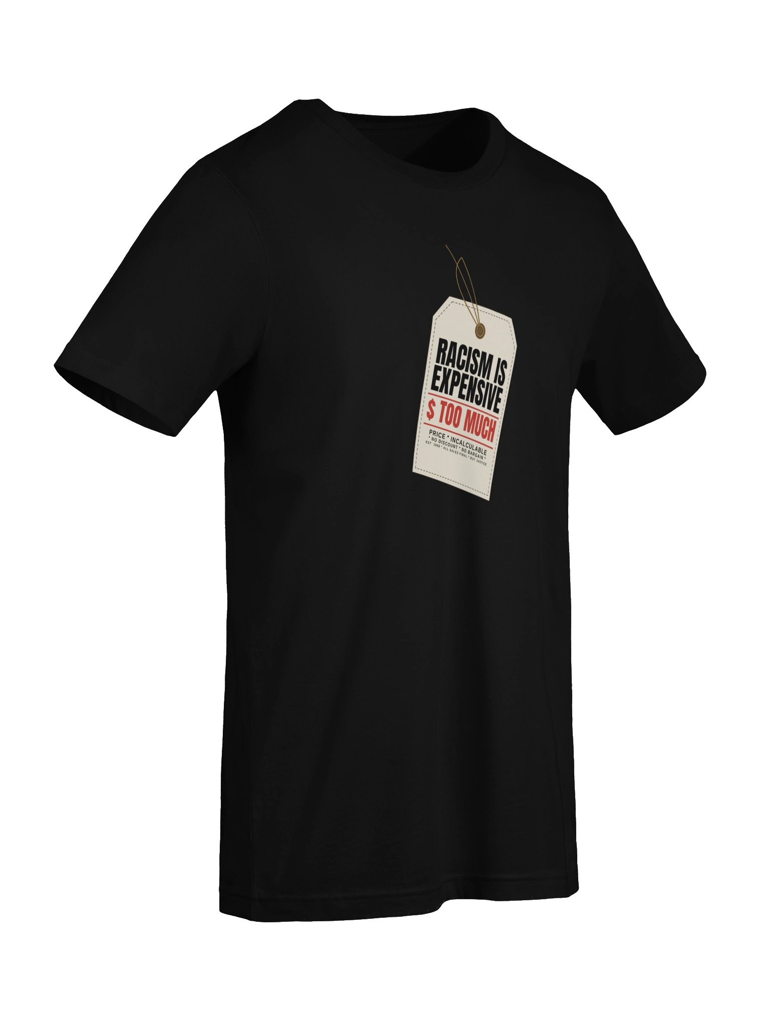 Racism Is Expensive — Price Tag Tee product image (7)