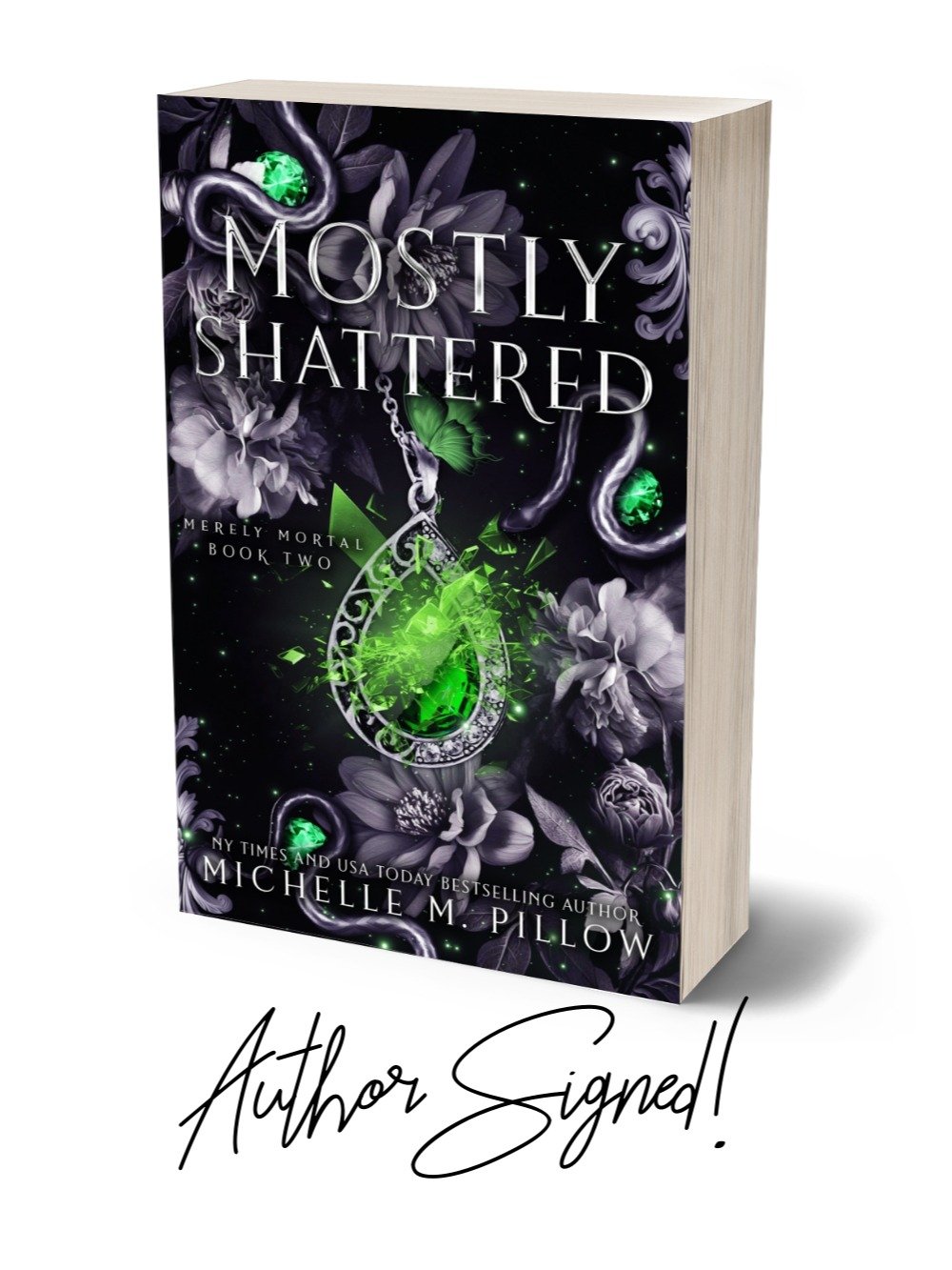 SIGNED: Mostly Shattered (Merely Mortal #2) Paperback product image (1)