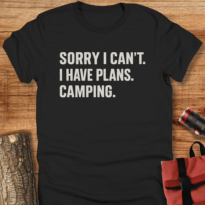 Sorry i can't, Camping t-shirt, Unisex product image (1)