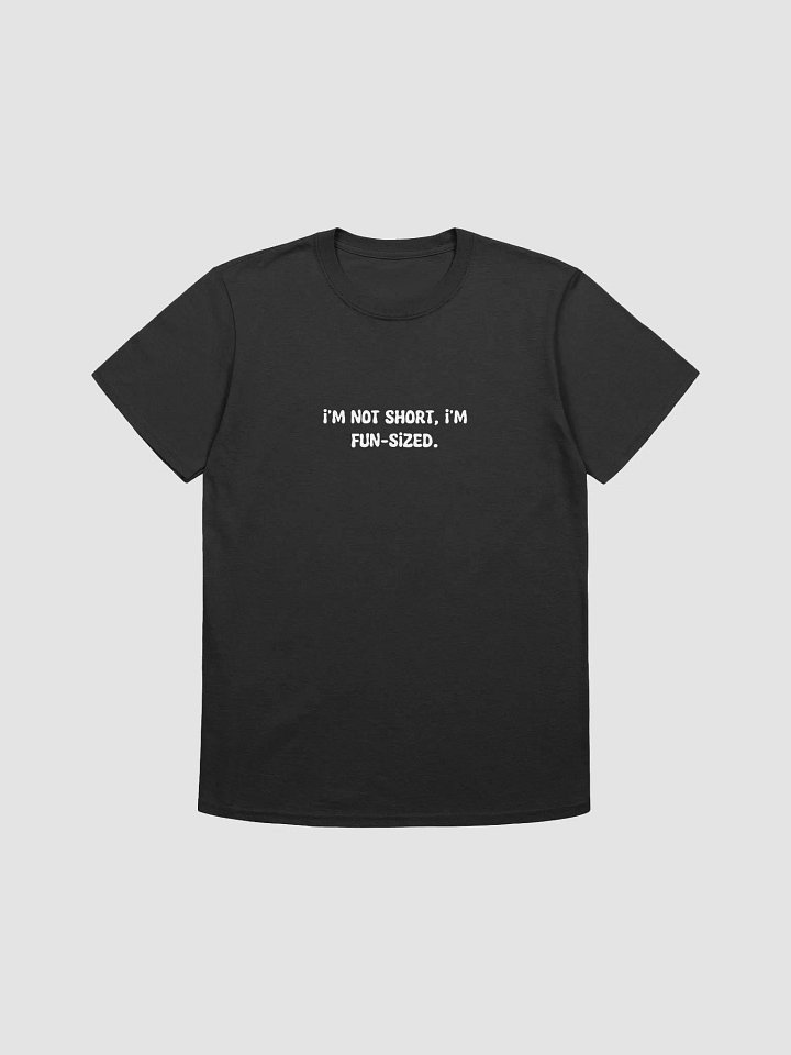 I'm not short t-shirt product image (1)