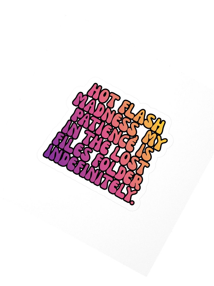 Menopause Chaos Kiss Cut 4"x4" Vinyl Sticker product image (2)