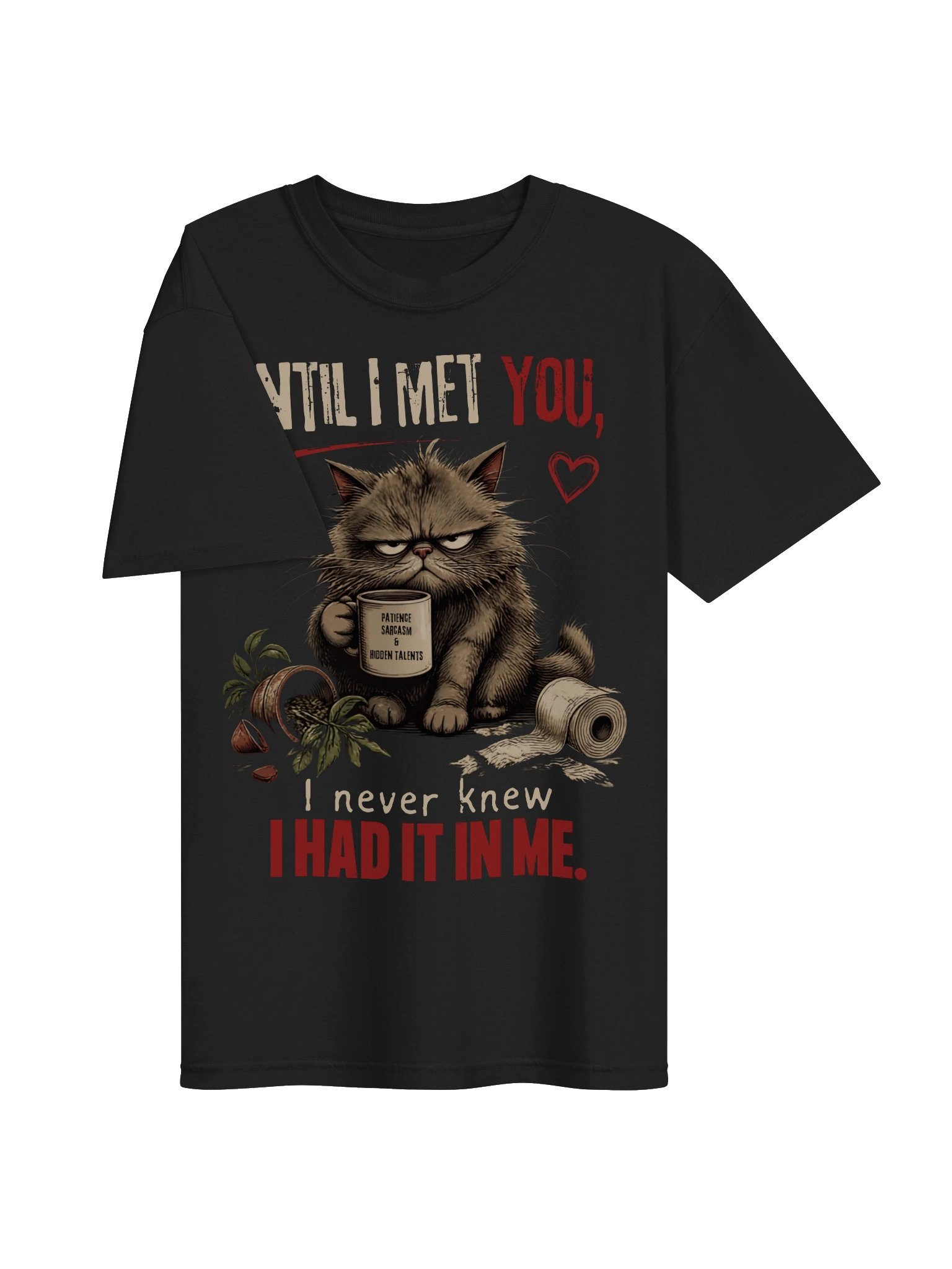 Until I Met You T-Shirt product image (22)