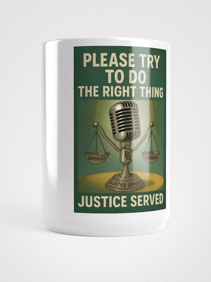 NEW MUG WITH JSTV TAGLINE TRY TO DO THE RIGHT THING product image (1)