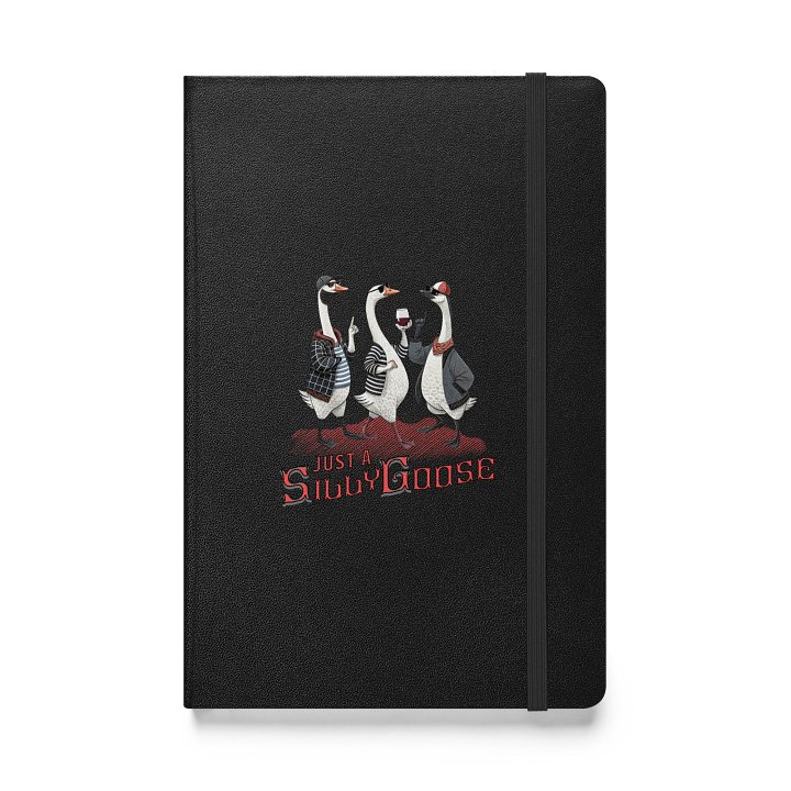 Just A Silly Goose Hardcover Notebook product image (1)
