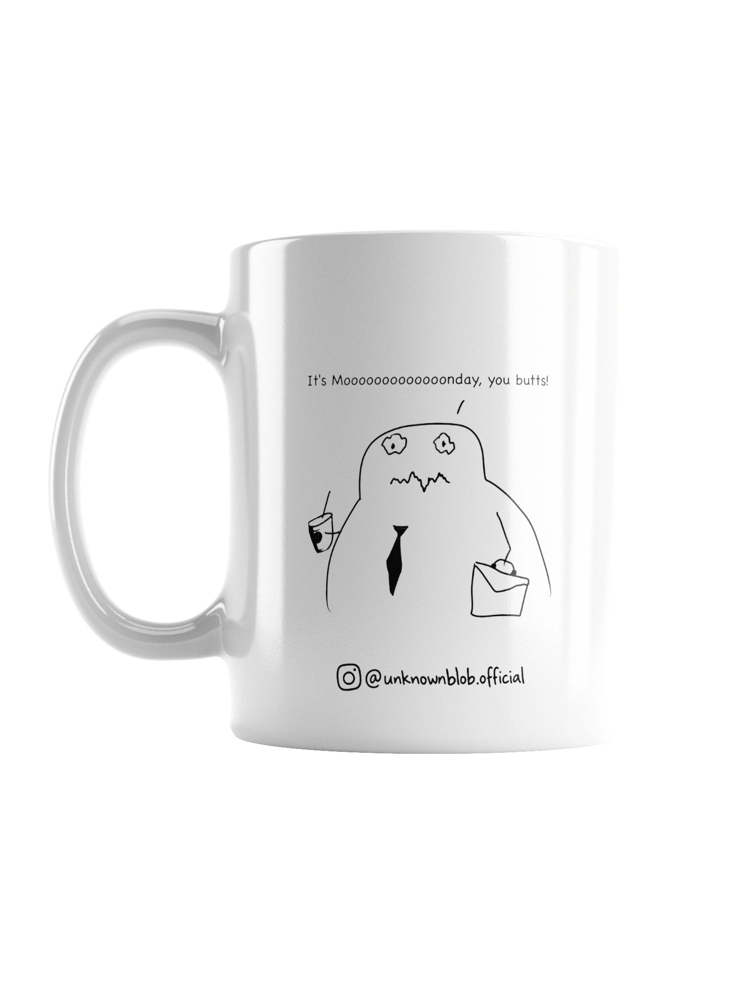 It’s Mooooonday, You Butts! Mug product image (3)