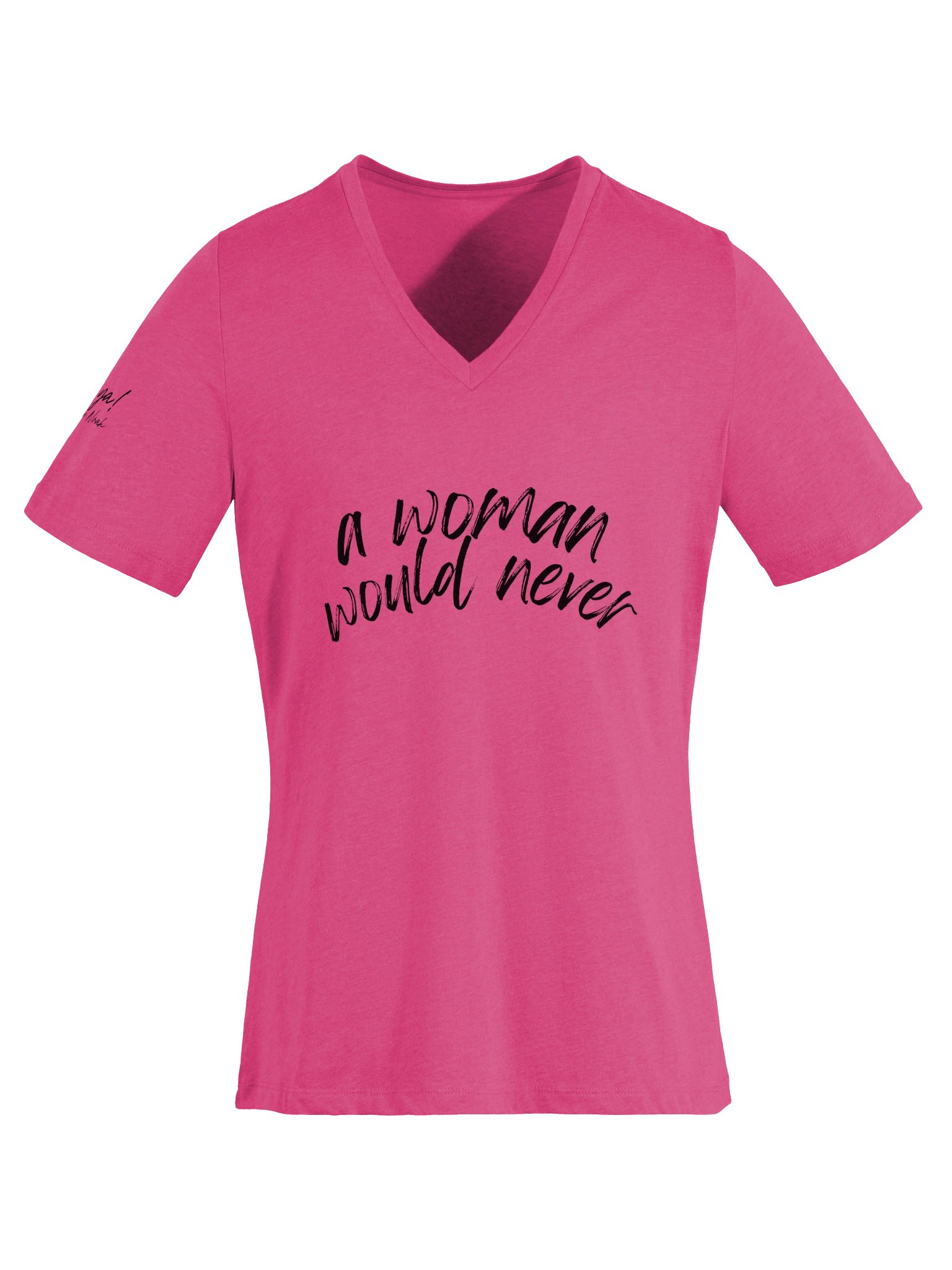A Woman Would Never (v-neck) product image (29)
