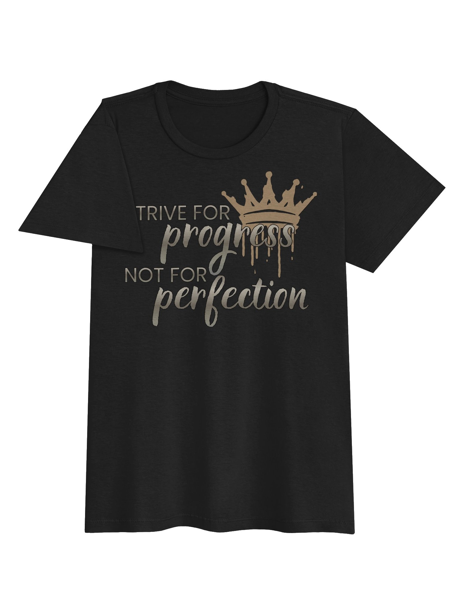 Strive for Progress Not for Perfection Women's T-Shirt product image (3)