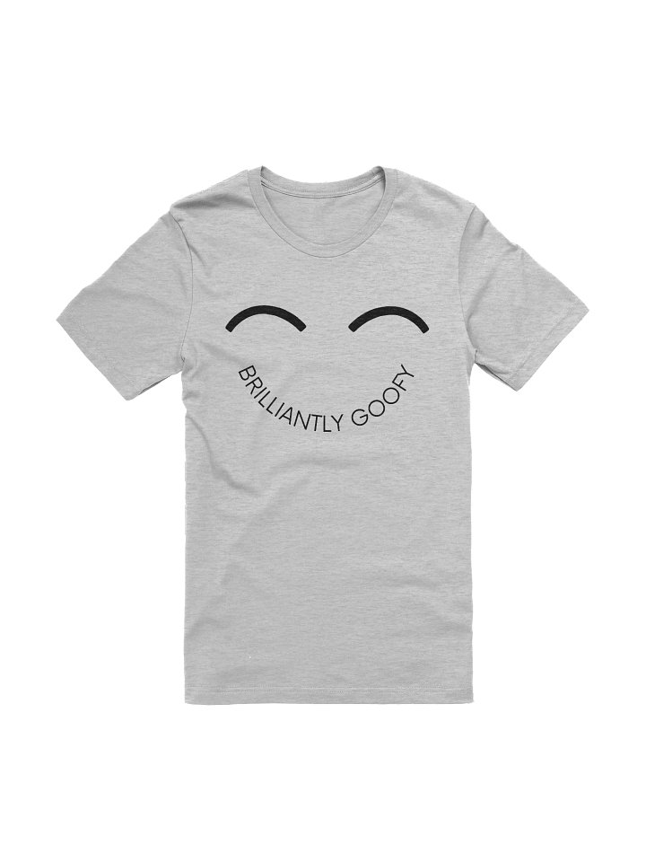 Brilliantly Goofy Smile T-Shirt product image (1)