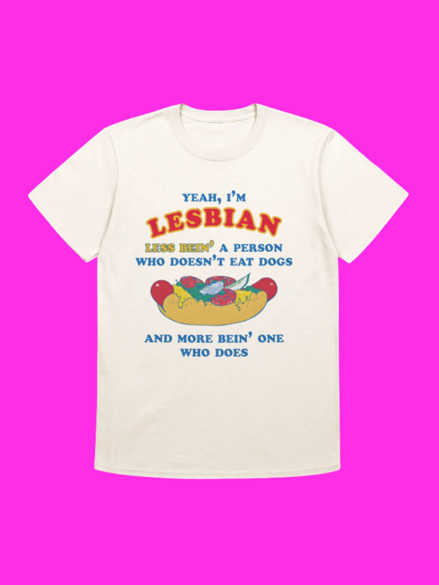 I’m Lesbian Less Bein’ A Person Who Doesn’t Eat Dogs Shirt product image (113)