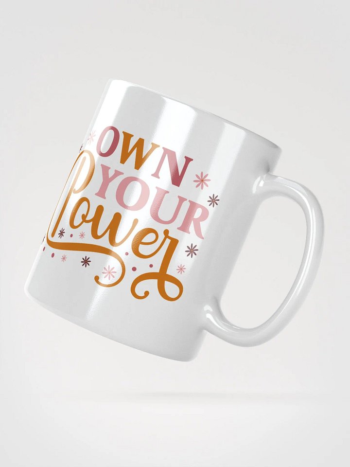 Own Your Power Mug product image (2)