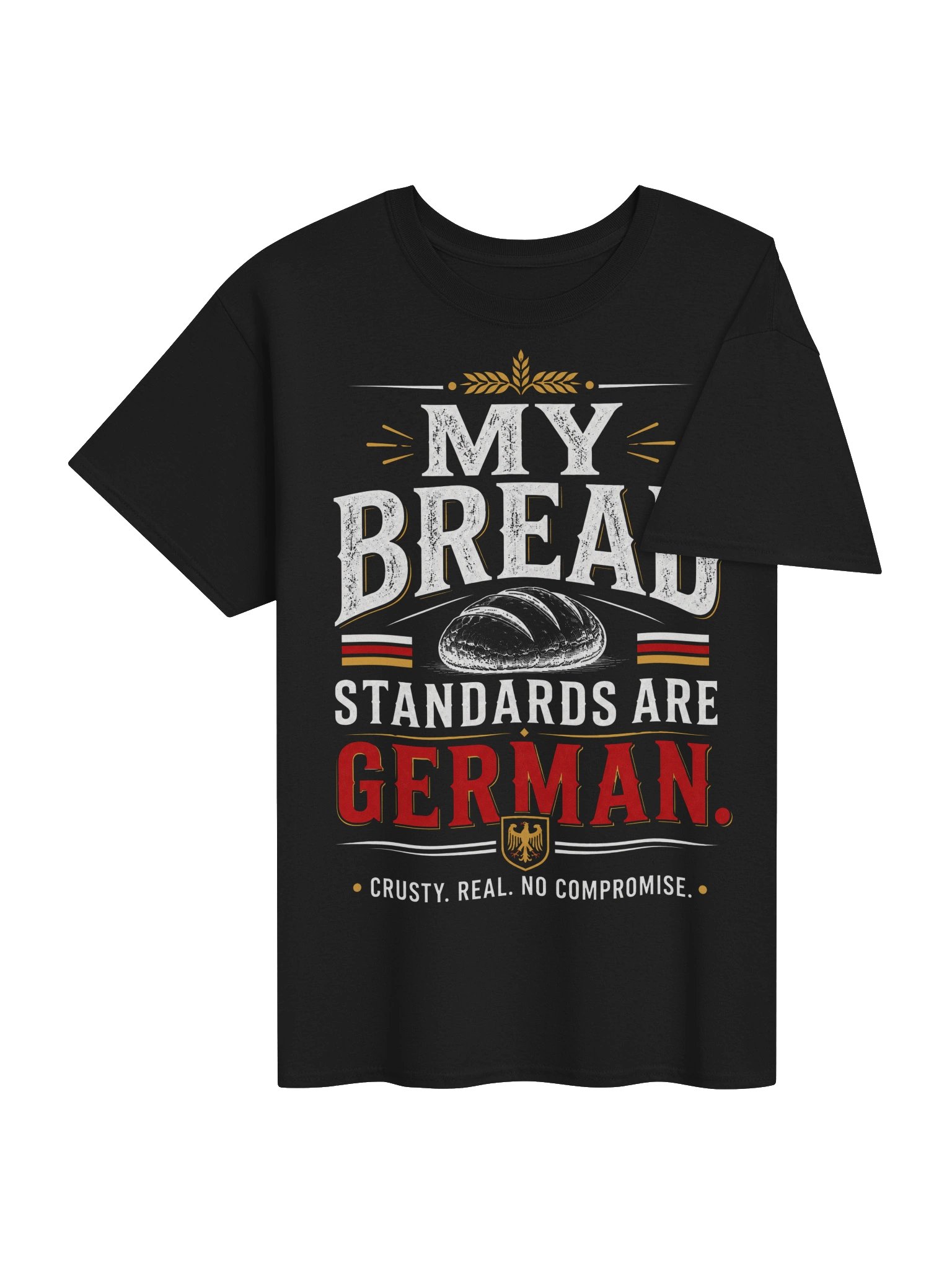 My Bread Standards Are German Tee product image (4)