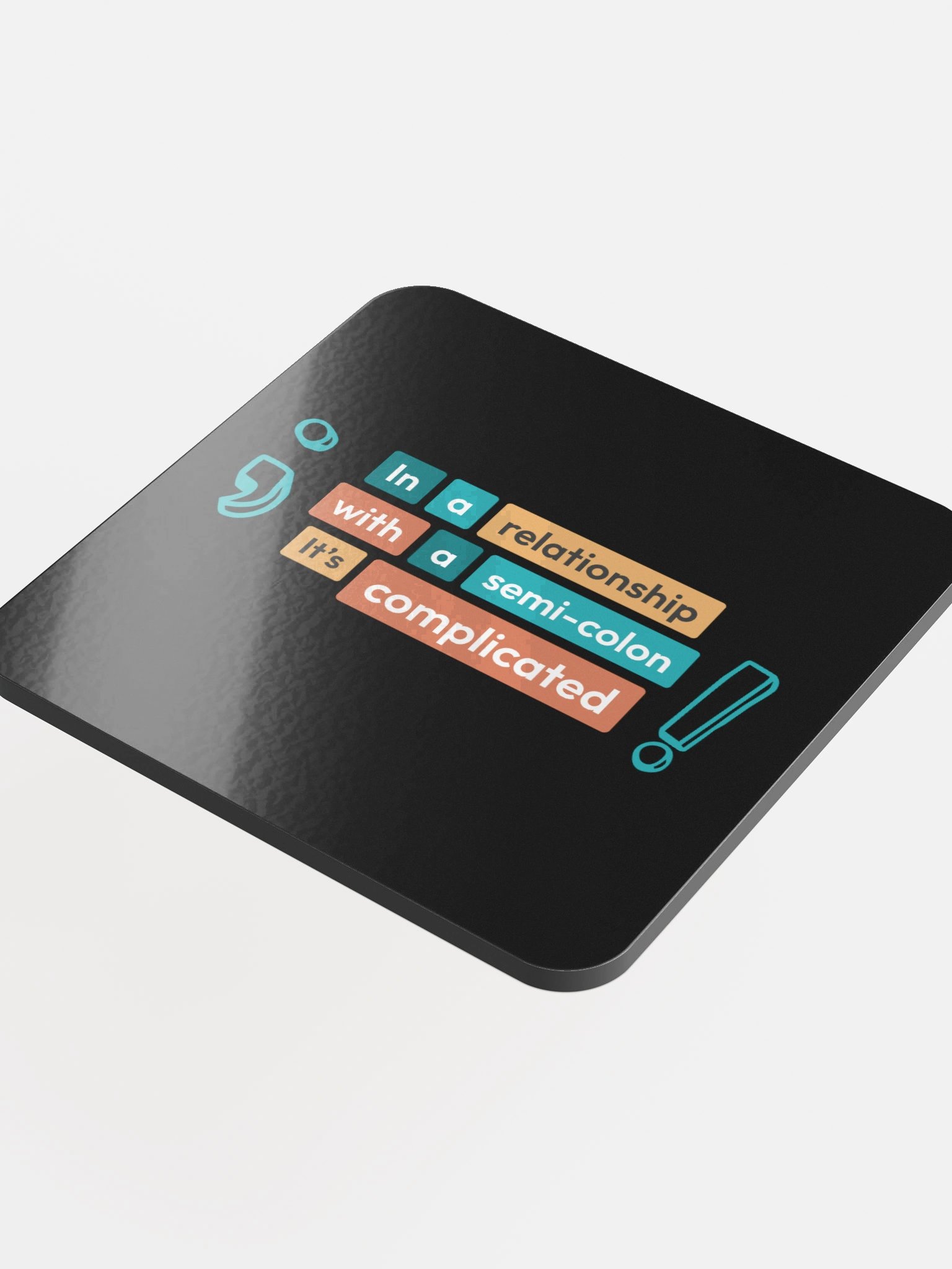 In a relationship with Dark Coaster product image (4)