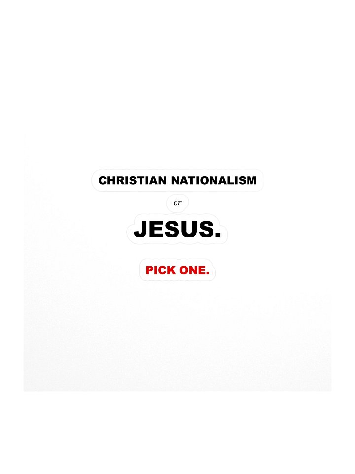 Christian Nationalism vs. Jesus 5.5X5.5 product image (1)